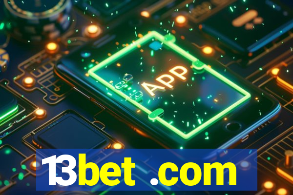 13bet .com